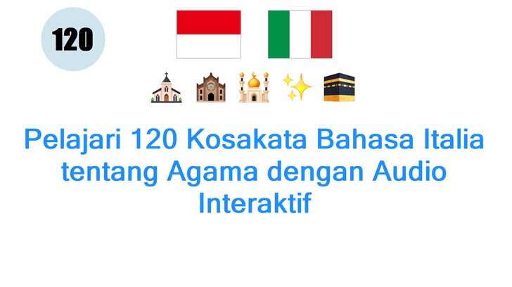 Pelajari 120 Kosakata Bahasa Italia tentang Agama dengan Audio Interaktif